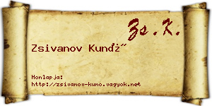 Zsivanov Kunó névjegykártya